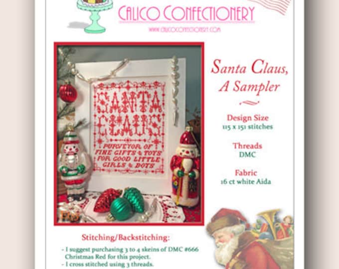SANTA CLAUS, A SaMPLER PAPER/Mailed counted cross stitch pattern CalicoConfectionery Christmas Santa Sampler