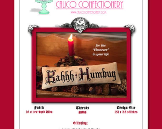 BAHHH HUMBUG PaPER/MAILED cross stitch pattern CalicoConfectionery Christmas Scrooge Primitive