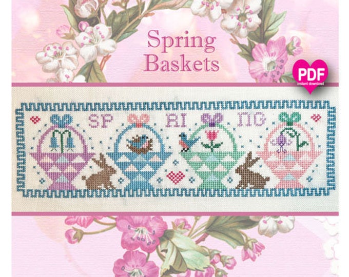 NEW!  SPRiNG BASKETS PDF Instant Download CalicoConfectionery cross stitch pattern chart Spring Bluebirds Bunnies Easter