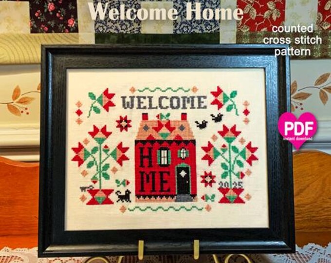 NEW!  WELCOME HoME PDF Instant Download CalicoConfectionery cross stitch pattern chart new home quilt
