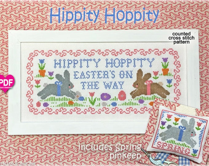 HIPPITY HOPPITY PDF Instant Download cross stitch pattern CalicoConfectionery Easter bunny rabbit Spring