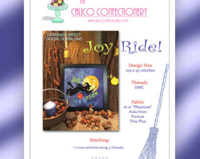 JOY RIDE Paper/Mailed counted cross stitch pattern CalicoConfectionery Halloween Witch
