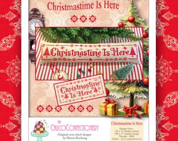 NeW!  CHRISTMASTIME iS HERE Paper/Mailed counted cross stitch pattern CalicoConfectionery Christmas Trees Sampler