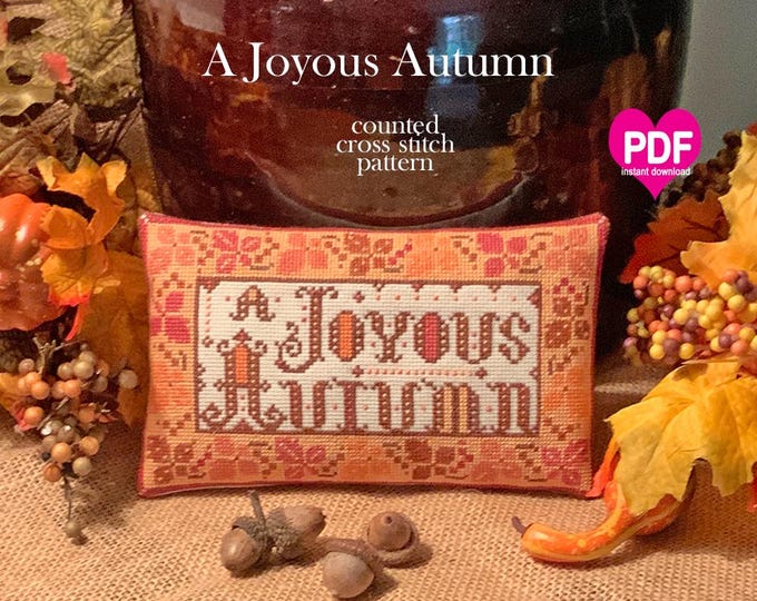JOYOUS AUTUMN PDF/Instant Download counted cross stitch pattern CalicoConfectionery Fall Harvest Seasonal Leaves