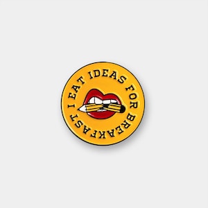 I Eat Ideas Enamel Pin
