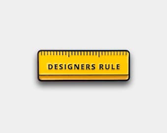Designers Rule Enamel Pin