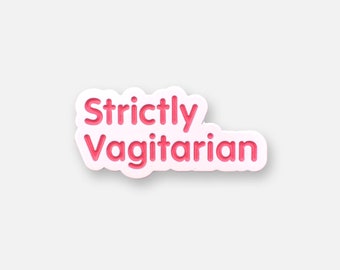Strictly Vagitarian Enamel Pin