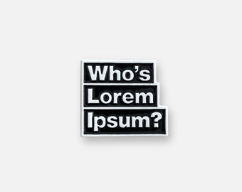 Lorem Ipsum Enamel Pin