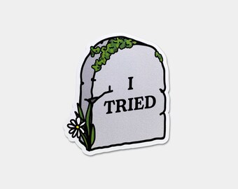 I Tried Sticker