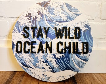 Stay Wild Ocean Child, Nursery Wall Decor, Ocean Nursery Decor, Nautical Nursery, Beach Decor, Surf Nursery Decor, Beach Wall Art, Coastal
