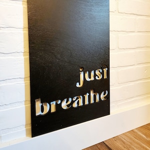 Just Breathe Sign, Yoga Studio Decor, Inspirational Wall Decor, Wood Sign, Large Wall Art, Home Decor, Encouragement Gift, Modern Home Decor