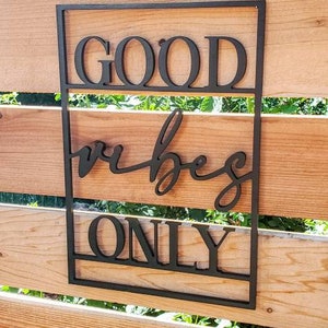 Good Vibes Only Wood Sign, Modern Boho Wall Art, Front Porch Decor, Patio Signs, Outdoor Living Decor, Boho Home Decor, Beach Decor