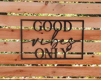 Good Vibes Only Word Cutout, Boho Home Decor, Panneau de porche, Décor de patio, Décor de vie en plein air, Décor mural de bureau, Décor de maison de plage