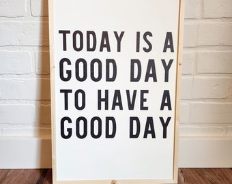 Today Is A Good Day, Inspirational Wall Art, Framed Wood Sign, Motivational Wall Decor, Christian Signs, Living Room Signs, Farmhouse Sign