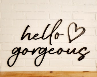 Hello Gorgeous Sign, Salon Decor, Teen Girls Room Decor, Bathroom Sign, Salon Sign, Bridal Shower Decor, Word Art, Dorm Decor, Wood Sign