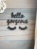 Hello Gorgeous Sign, Dorm Room Decor, Playroom Wall Sign, Salon Decor, Wood Eyelashes, Vanity Decor 