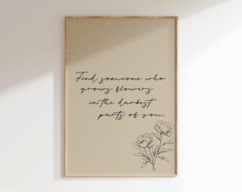 Finde jemanden, der wächst Blumen Druck, Blumendruck, Lyrische Wandkunst, Country-Musik Texte, neutrales Schlafzimmer Dekor, Schlafzimmer Schilder, digital