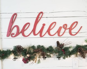 Believe Christmas Sign, Christmas Decor, Wood Christmas Sign, We believe, Farmhouse Christmas Decor, Wood Word Sign