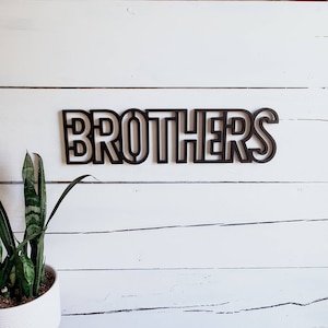 Brothers Wood Cutout Sign, Brothers Bedroom Decor, Shared Bedroom Sign, Sibling Wall Art, Modern Playroom Decor, Playroom Decor, Word Cutout