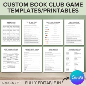 Op de afbeelding: Printbare boekclubspeltemplates met titels zoals "Bookish Bingo", "Wie zei dat?", "Boek Emoji Pictionary", "Noem dat boek", "Boekrecensie Mad Libs", "Literaire Letterjumble", "Meest waarschijnlijk" en "Karakter Match-up". De templates zijn ontworpen om volledig te bewerken in Canva en zijn 8,5 x 11 inch groot.