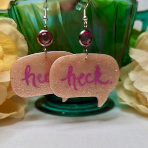 Heck Earrings, Silly Earrings, Sassy Earrings, Word Earrings, Hand Painted Earrings, Glitter earrings, Statement earrings, Pink Earrings