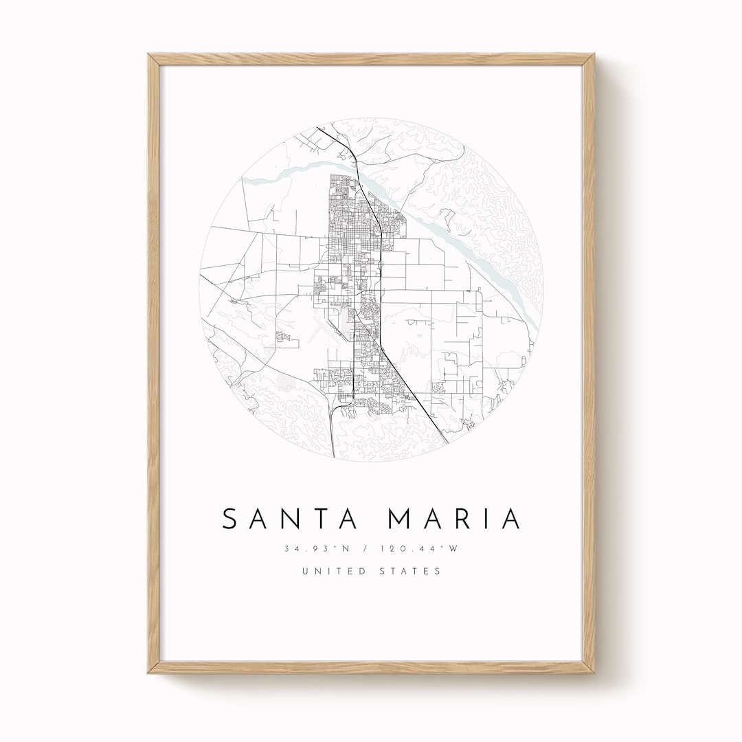 Santa Maria California Map: Modern City Print (matte Fine Art Paper) - Etsy