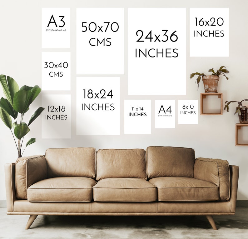 May include: A display of various sized white art prints, including 16x20 inches, 18x24 inches, 12x18 inches, 11 x 14 inches, and 8x10 inches. Other sizes include A3, 50x70 cm, 30x40 cm, and 24x36 inches. The prints are displayed on a white wall above a brown leather sofa.