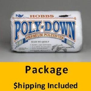 PD72  Hobbs Polydown Batting ( Package, Twin 72 in. x 90 in.) shipping included*