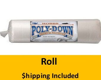 PDBY120 Hobbs Polydown Batting by the Roll (King 120 in. x 30 yds.) shipping included*