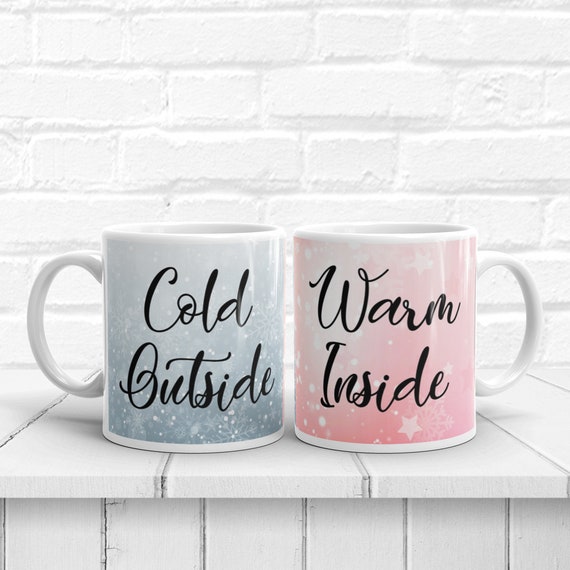 cool outside warm inside