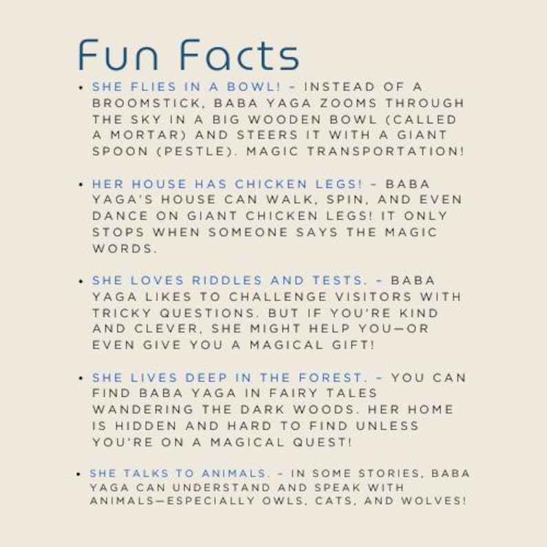 May include: A cream-colored page with the title "Fun Facts" in blue. The text describes Baba Yaga's unique characteristics, including flying in a bowl, a house with chicken legs, riddles, forest dwelling, and talking to animals.