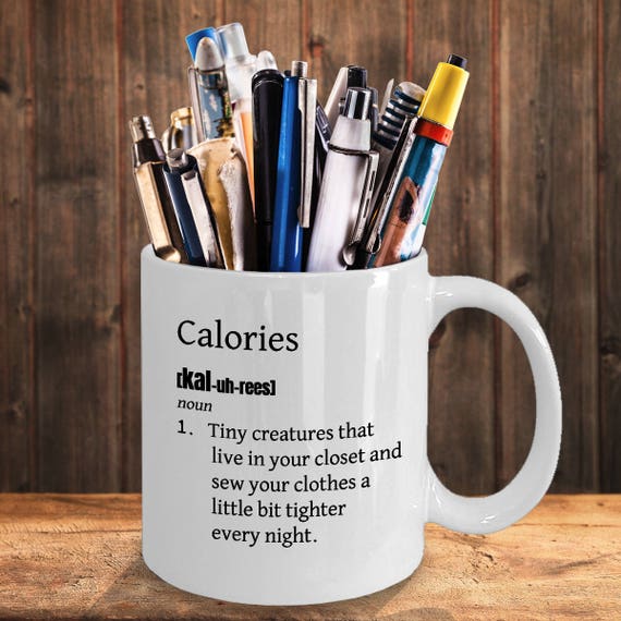 Calories Funny Definition Coffee Mug - Etsy