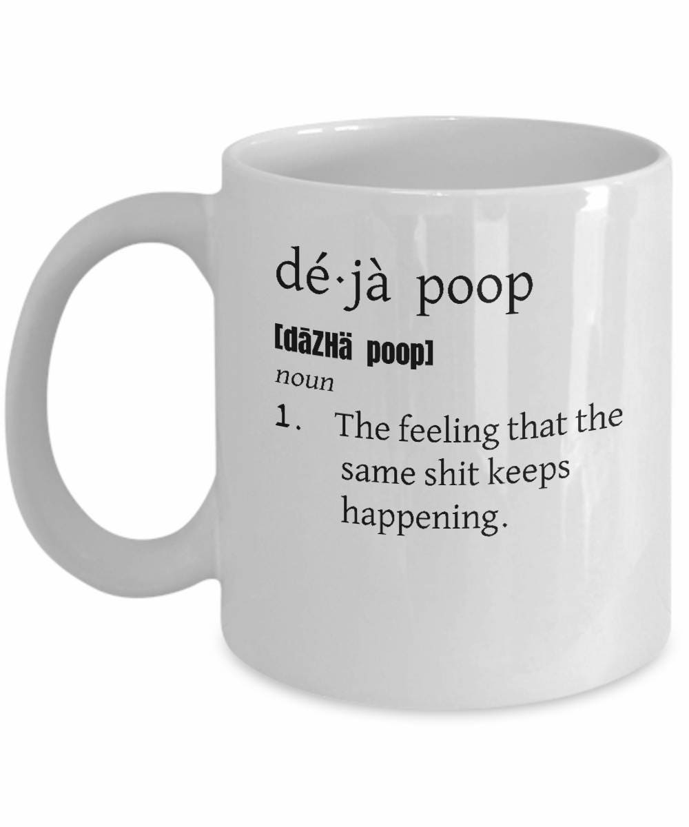 Funny Definition Deja Poop Coffee Mug - Etsy