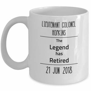 Military Legend Retirement Mug - Personalize with Name, Rank, and Date; Great Retirement Gift