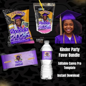 May include: A Kinder Party Favor Bundle template featuring a graduation theme. The design includes a chip bag, water bottle label, Rice Krispy Treat, Capri Sun, and Pringles Tops. The design includes the name "Rhonda" and the year "2026".