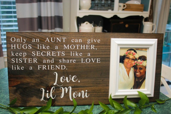 only an aunt can give hugs like a mother picture frame