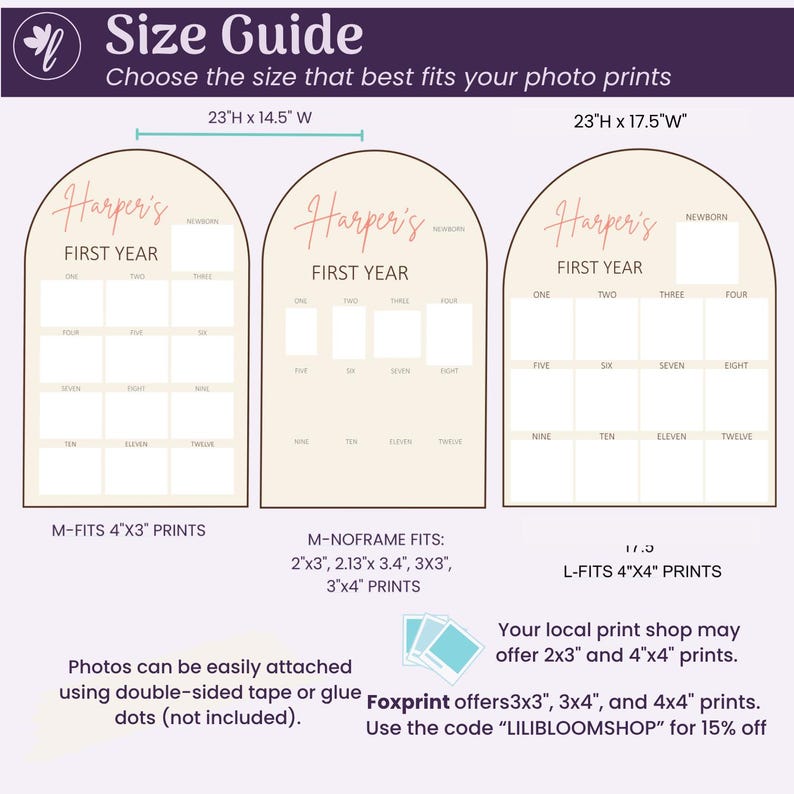 May include: A size guide for arch-shaped photo boards titled Harper's First Year. Three board designs are shown with dimensions 23 inches by 14.5 inches and 23 inches by 17.5 inches. Text indicates photo fit sizes including 4x3, 2x3, 2.13x3.4, 3x3, 3x4, and 4x4 inches.