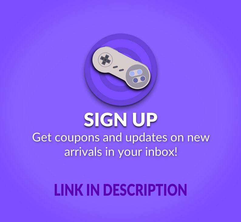 May include: Purple background with a white and gray video game controller icon in a circle. The text "SIGN UP" is in white, and the text "Get coupons and updates on new arrivals in your inbox!" is in white. The text "LINK IN DESCRIPTION" is in white.