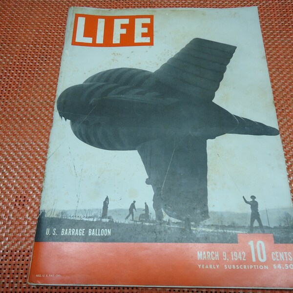 Life Magazine U.S. Barrage Balloon