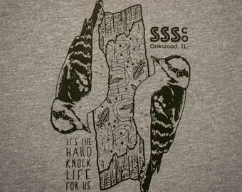 Hard Knock Life Shirt - Downy Woodpecker - Emerald Ash Borer - Ornithology - Ornithologist - Smiling Snake - Conservation - MEN