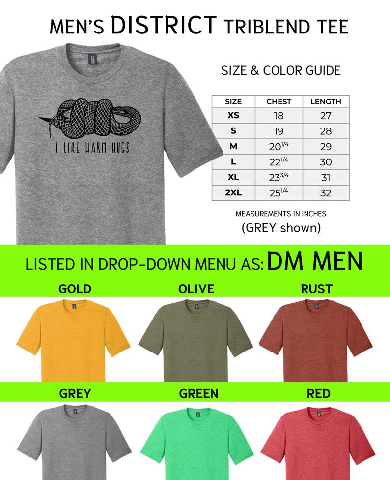 May include: A grey District Triblend tee with a snake graphic and the text "I LIKE WARM HUGS." The image includes a size and color guide with measurements in inches. Available in multiple colors including gold, olive, rust, grey, green, and red.