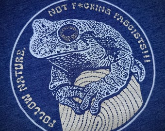 FOLLOW NATURE Not F'ing Fascists - Shirt - Grey Tree Frog - Nature - Conservation - Conservationist - Smiling Snake Shirt Company - WOMEN