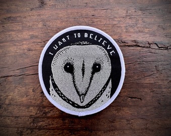 I Want To Believe IRON-ON PATCH Barn Owl bird of prey alien x nature files sci fi smiling snake shirt company
