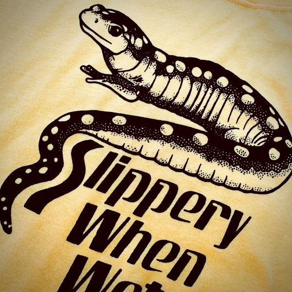 SLIPPERY WHEN WET Shirt Spotted Salamander herpetology herpetologist herp nature amphibian smiling snake