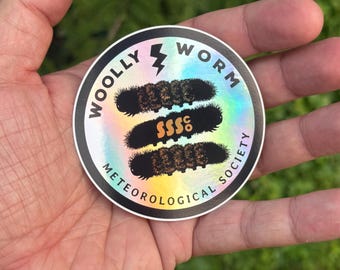 WOOLLY WORM Meteorological Society - STICKER - Holographic - Weather - Nature - Caterpillar - Smiling Snake Shirt Company - Conservation