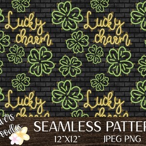 May include: A seamless pattern featuring green four-leaf clovers and the text "Lucky charm" in a yellow neon style on a black brick background. The pattern is 12 inches by 12 inches.