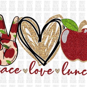 Peace Love Lunch, Apples lunch Sublimation Download  PNG, Sublimation Download, Apple Peace Love Lunch PNG, Lunch Instant Download