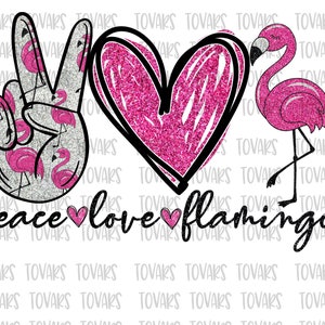 Peace Love flamingo Sublimation Download flamingo Glitter pink Instant Sublimation Download Clipart flamingo instant download