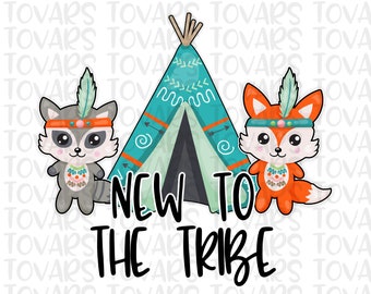 New to the Tribe Fox & Raccoon PNG - Woodland Baby Sublimation (Digital Download)