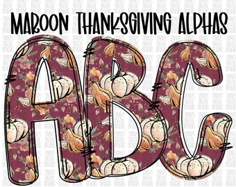 Könnte beinhalten: Maroon Thanksgiving Alphabet Buchstaben A, B und C mit einem Blumen- und Kürbismuster. Die Buchstaben sind schwarz umrandet und haben ein genähtes Design. Der Text oben lautet "Maroon Thanksgiving Alphas". Der Text unten lautet "Complete Upper Case Letters A-Z No Numbers or Symbols Included".